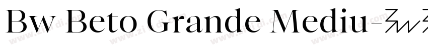 Bw Beto Grande Mediu字体转换